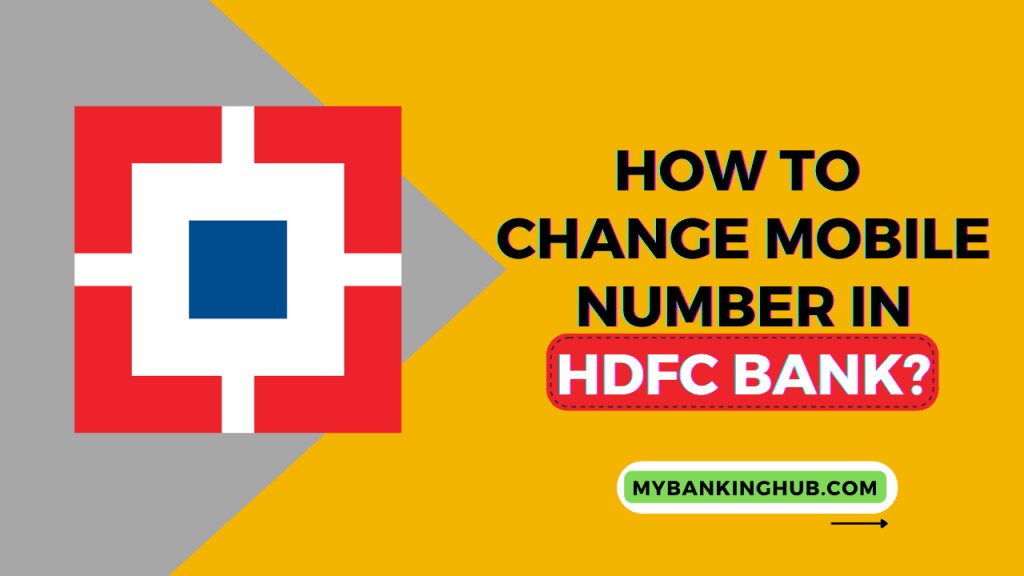 how-to-change-mobile-number-in-hdfc-bank