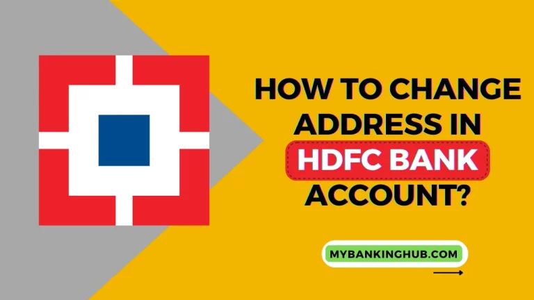 How to Change Address in HDFC Bank Account