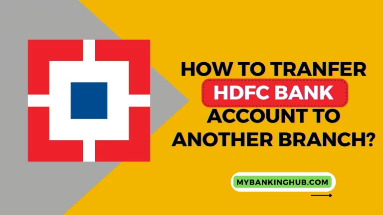 How to transfer HDFC Bank Account to Another Branch