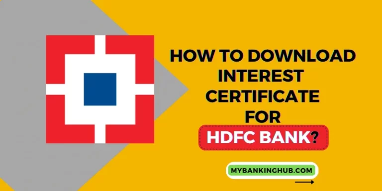 How To Download Interest Certificate For HDFC Bank