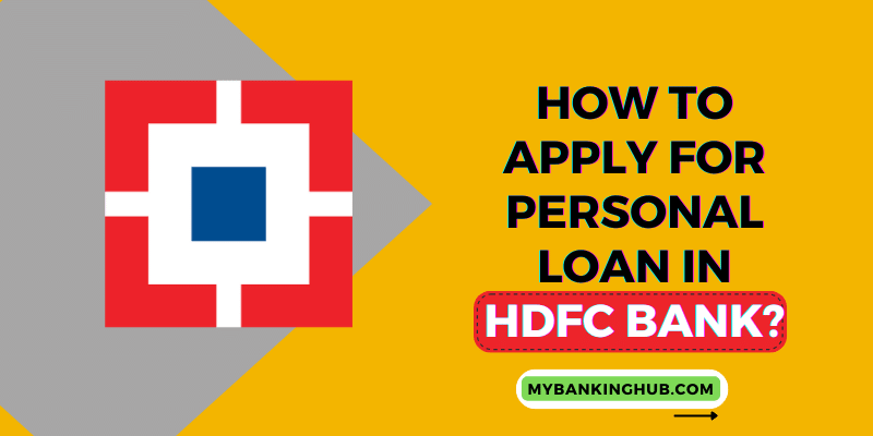 How To Apply for Personal Loan in HDFC Bank