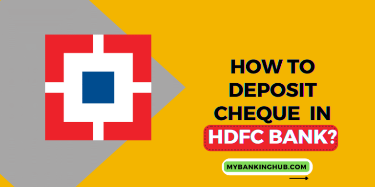 How To Deposit Cheques in HDFC Bank