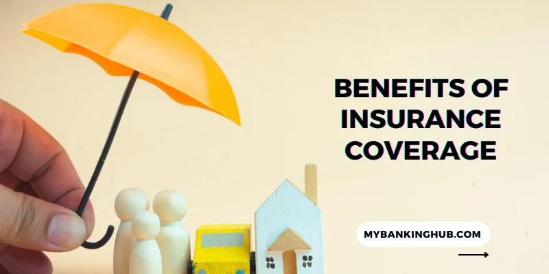 Benefits of Insurance Coverage